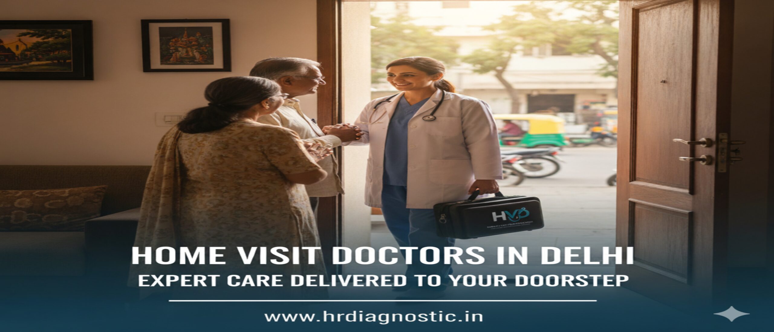 Home Visit Doctors in Delhi