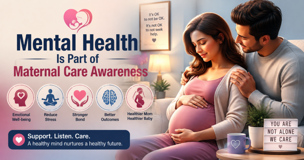 Mental Health Is Part of Maternal Care Awareness